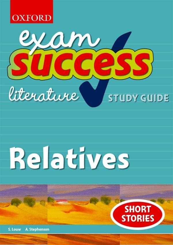 Oxford Exam Success Short Stories: Relatives (C. van Wyk) ePDF
