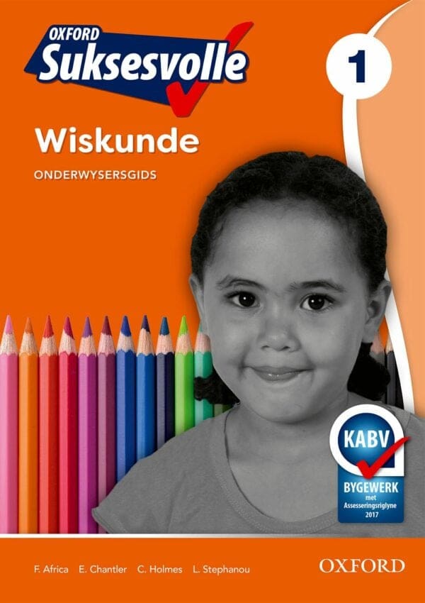 Oxford Suksesvolle Wiskunde Graad 1 Onderwysersgids (CAPS)