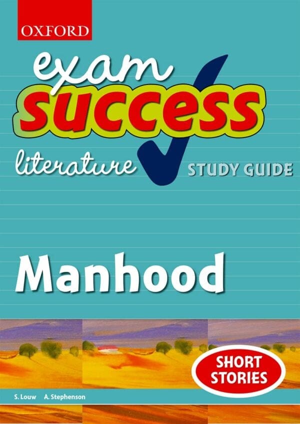 Oxford Exam Success Short Stories: Manhood (J. Wain) ePDF