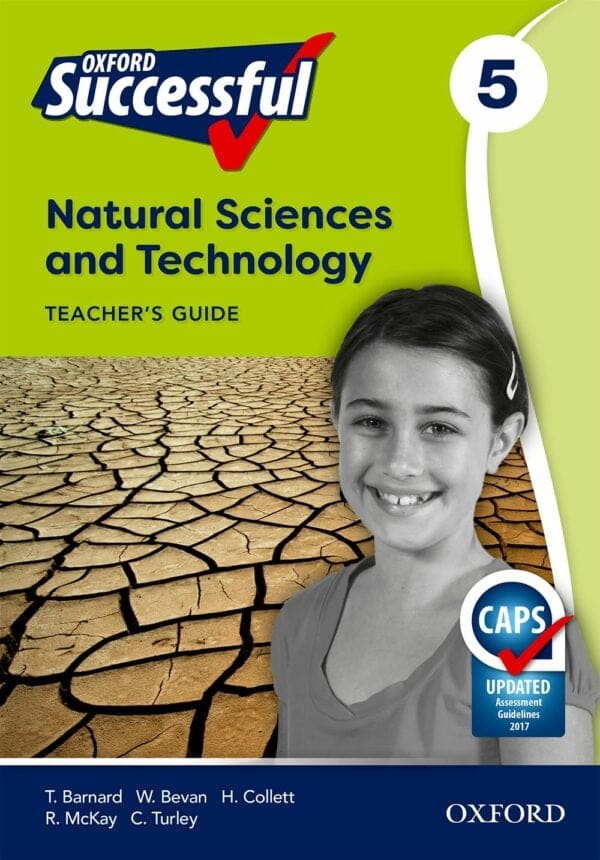 Oxford Successful Natural Sciences and Technology Grade 5 Teacher's Guide (CAPS)
