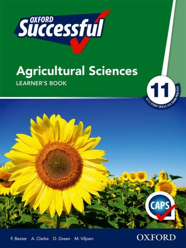 Oxford Successful Agricultural Sciences Grade 11 Learner's Book 3e (CAPS)
