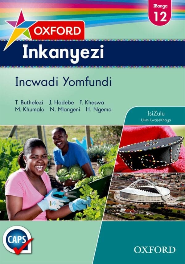 Oxford Inkanyezi Ibanga 12 Incwadi Yomfundi  (CAPS)