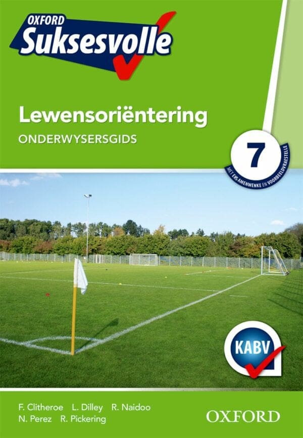 Oxford Suksesvolle Lewensorintering Graad 7 Onderwysersgids (Approved)