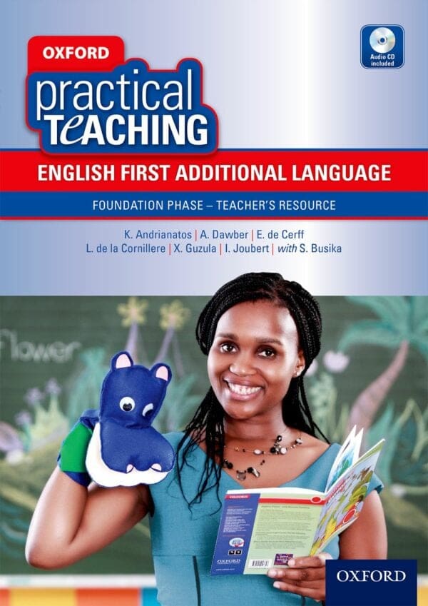 Oxford Practical Teaching: English FAL Foundation Phase  Teacher's Resource