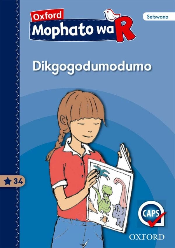 Oxford Kereiti ya R Buka ya Puiso 34: Dikgogodumodumo