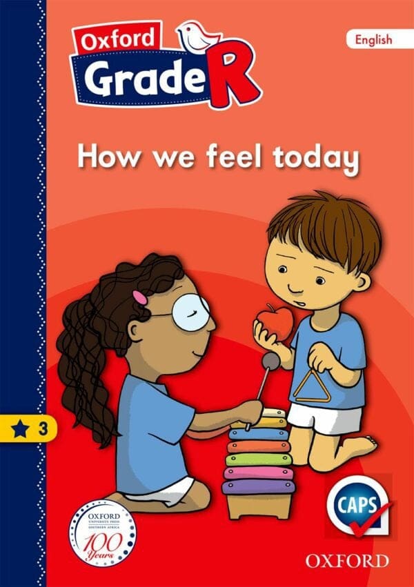 Oxford Grade R Graded Reader 3: How we feel today