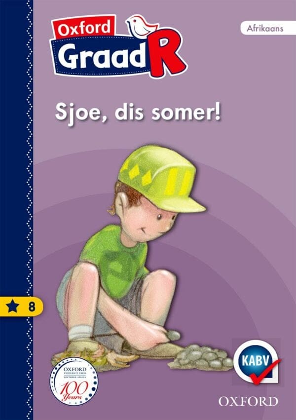 Oxford Graad R Gegradeerde Leesboek 8: Sjoe, dis somer!