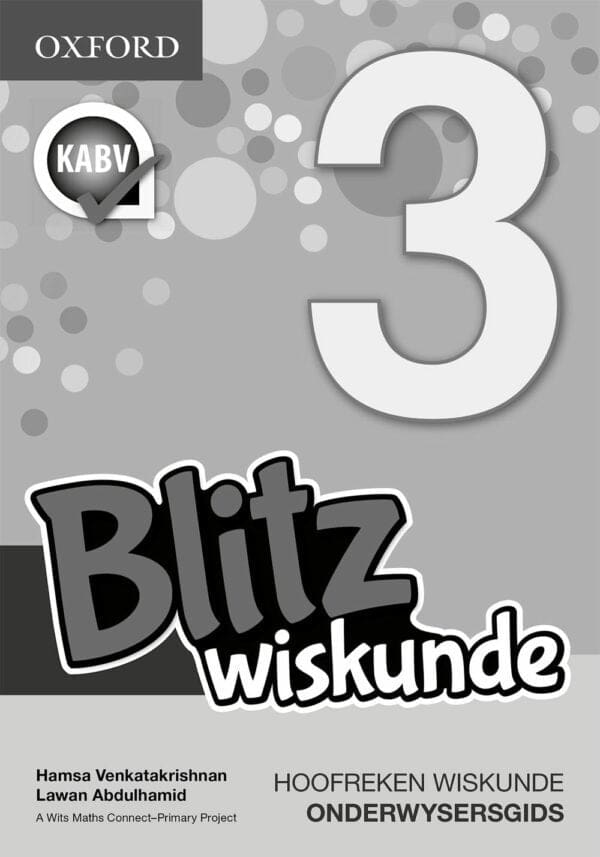 Blitz Wiskunde (Hoofrekene) Graad 3 Onderwysersgids