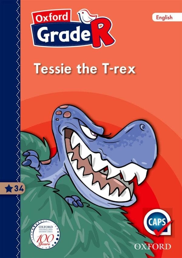 Oxford Grade R Graded Reader 34: Tessie the T-rex