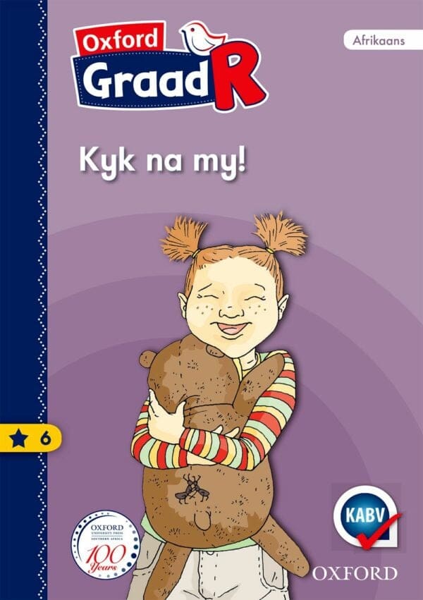 Oxford Graad R Gegradeerde Leesboek 6: Kyk na my!