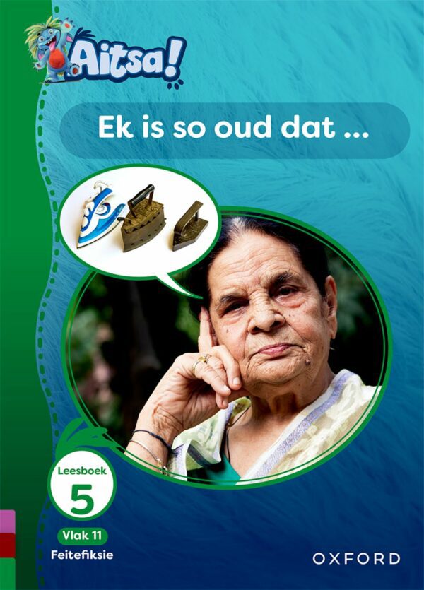 Aitsa! Graad 3 Vlak 11 Leesboek 5: Lank, lank gelede