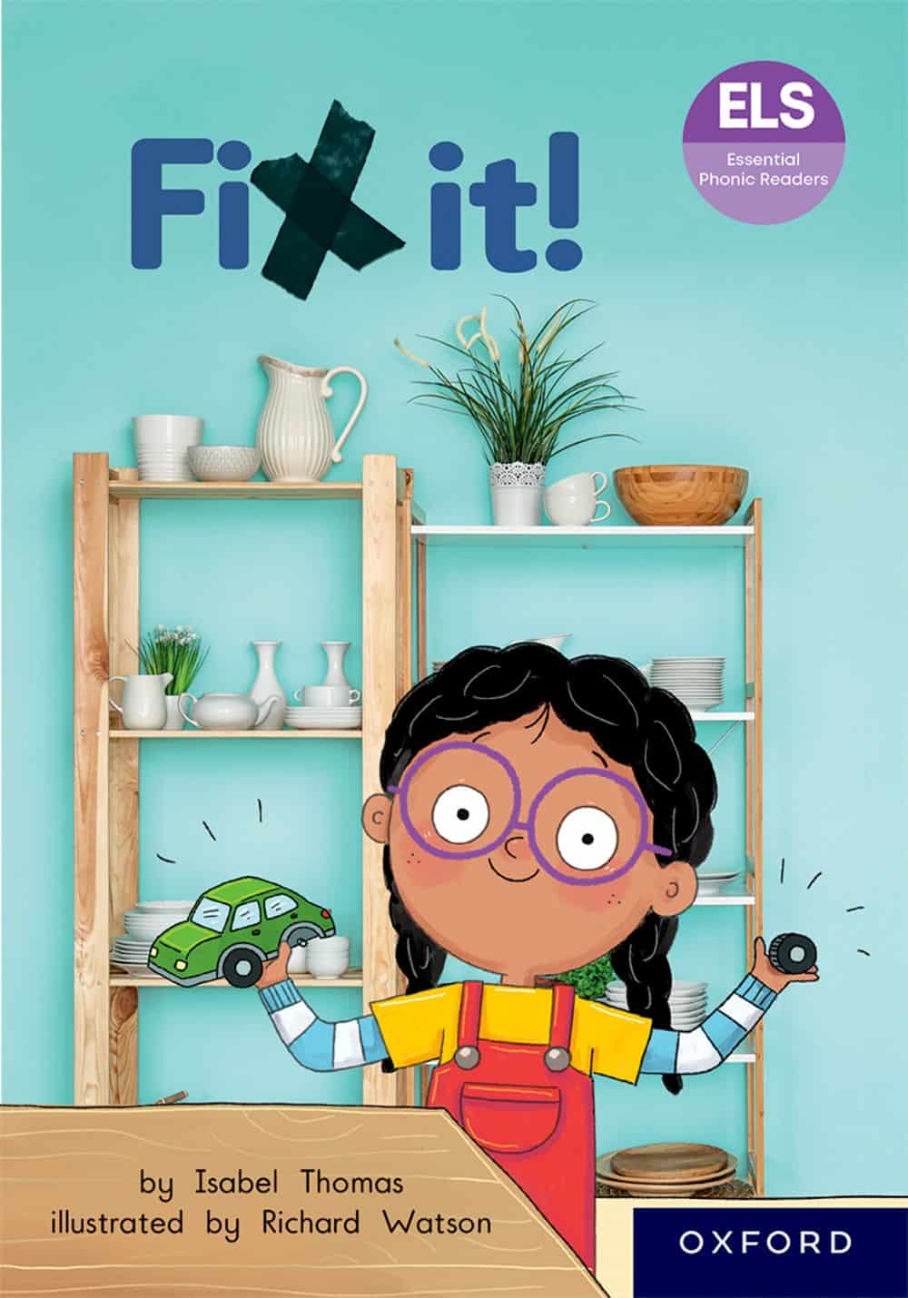 ELS Essential Phonic Reader Week 18 Review Fix It Oxford University