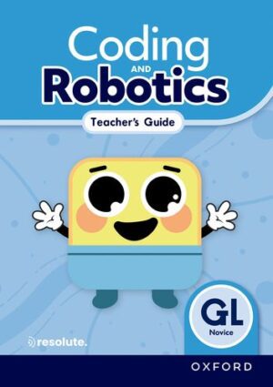 Oxford Coding and Robotics Novice Ground Level Teacher's Guide