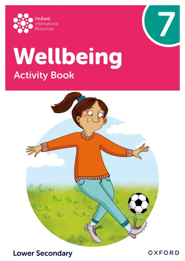 Oxford International Lower Secondary Wellbeing Activity Book 7