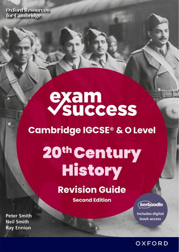 Cambridge IGCSE & O Level 20th Century History: Exam Success Second Edition