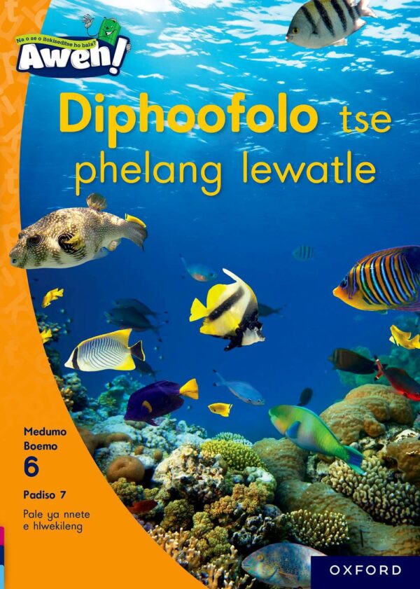 Aweh! Kereiti 2 Boemo 6 Padiso 7: Diphoofolo tse phelang lewatle
