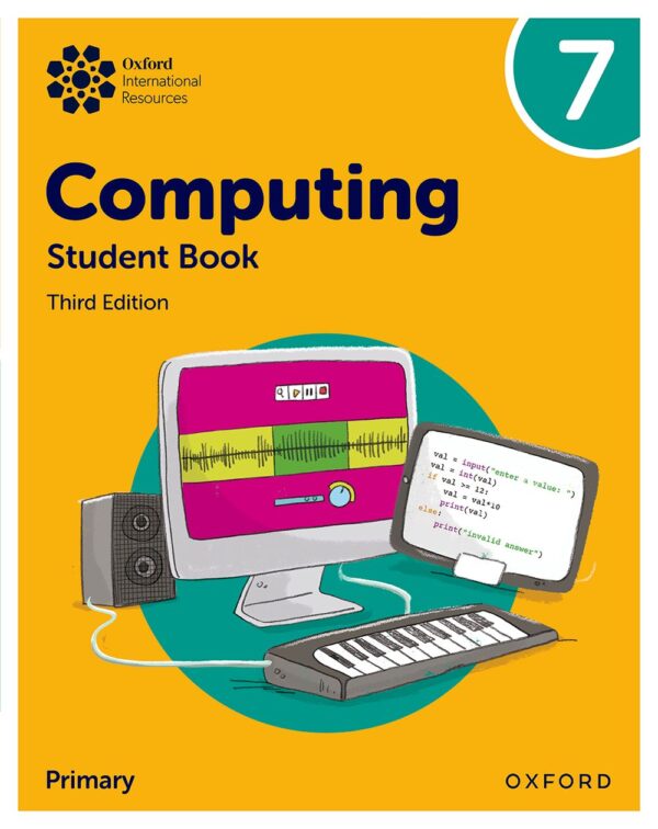 Oxford International Lower Secondary Computing Student Book 7 3rd ED
