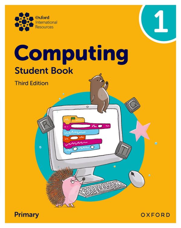 Oxford International Primary Computing Student Book 1 3rd ED