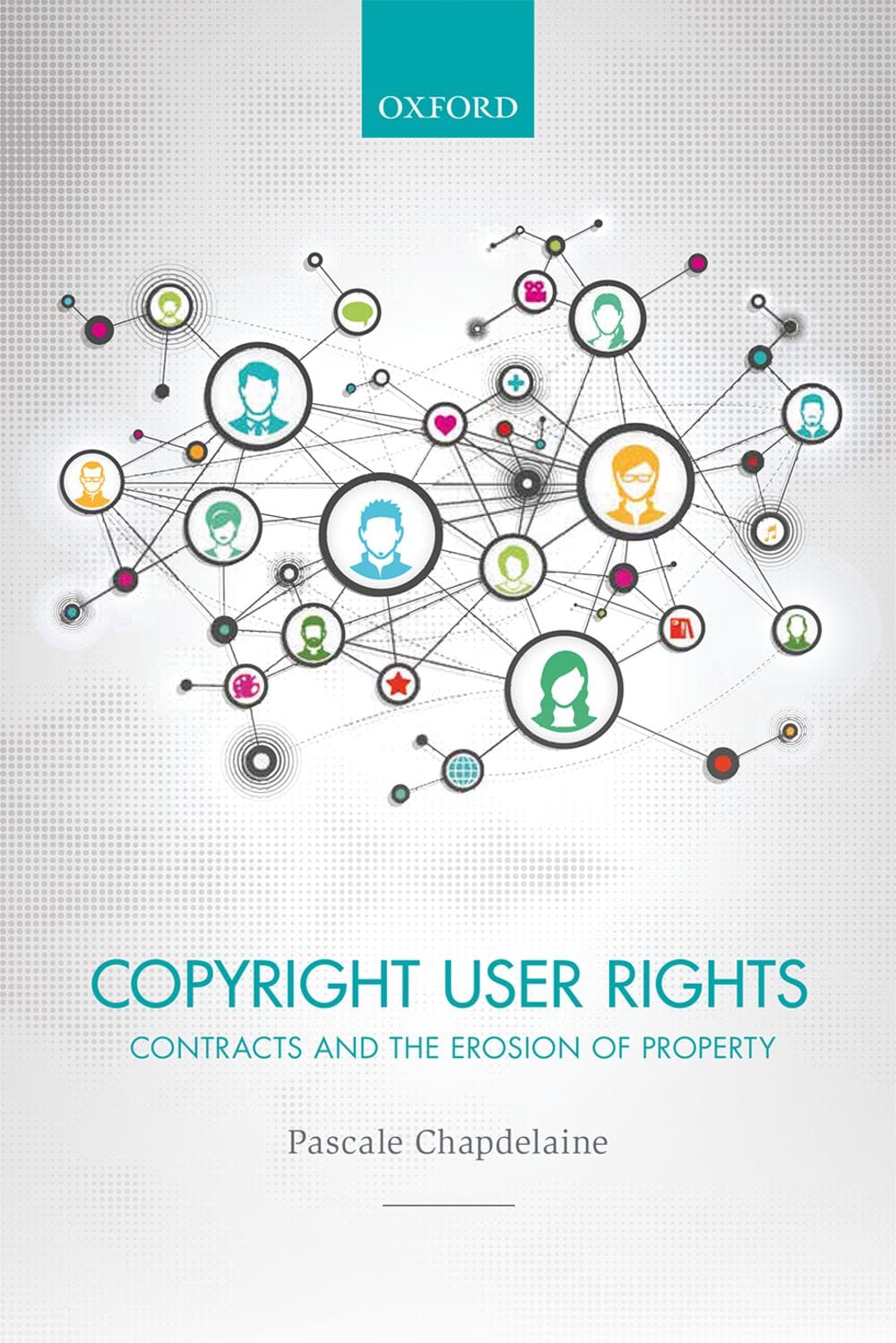 Copyright User Rights: Contracts and the Erosion of Property (MD)
