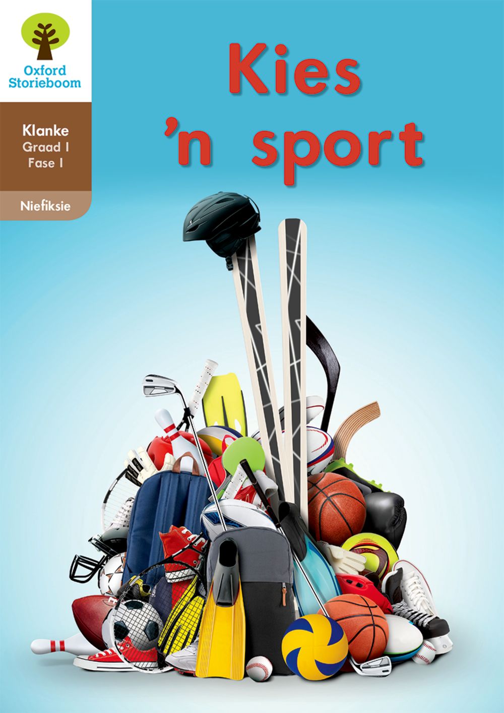 Oxford Storieboom Klanke Niefiksie Boek 8 Graad 1 Fase 1: Kies 'n sport ePDF