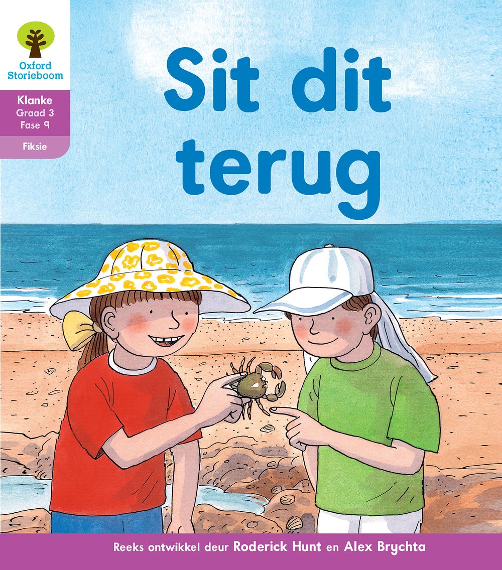 Oxford Storieboom Klanke Fiksie Boek 9 Graad 3 Fase 9: Sit dit terug ePDF