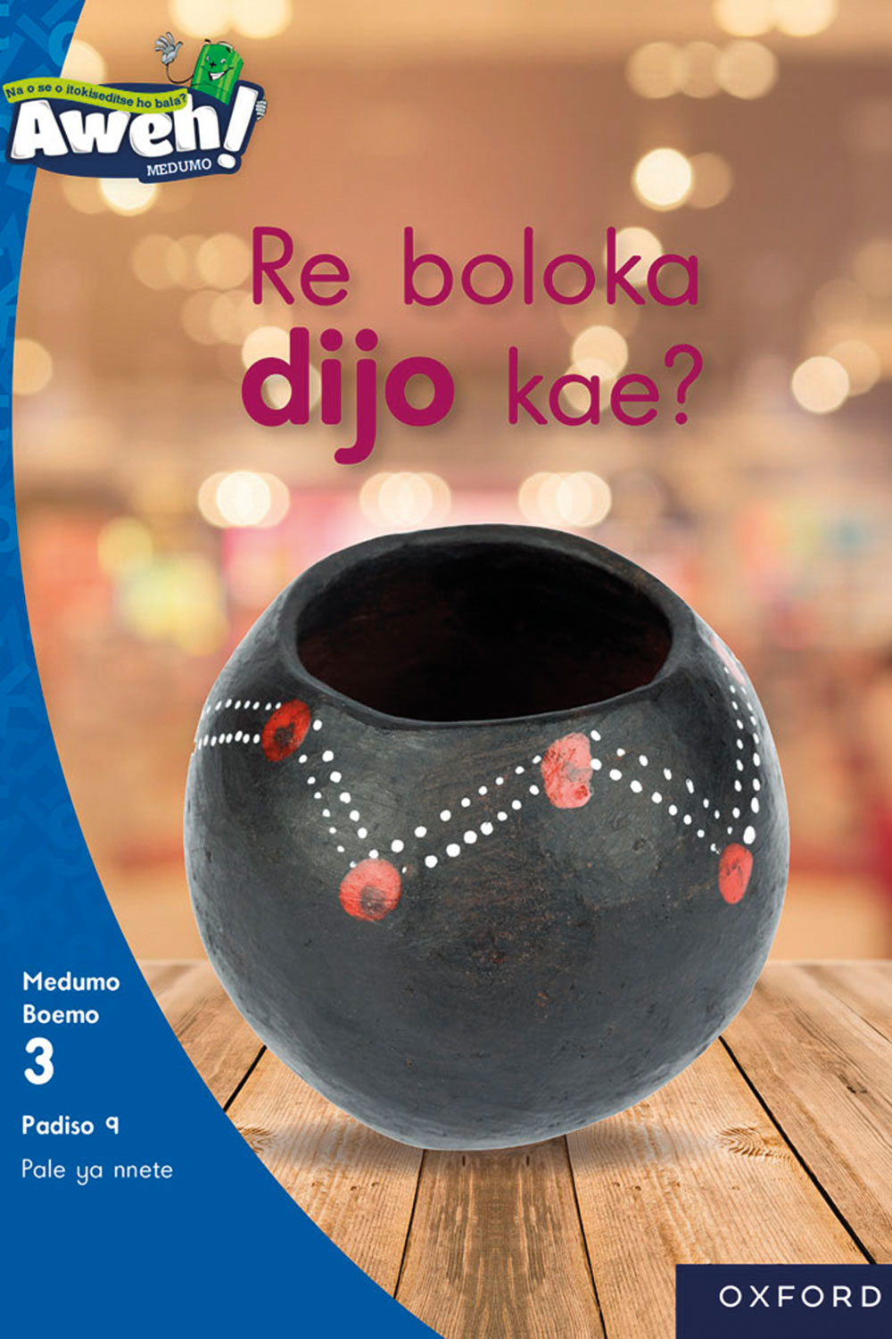 Aweh! Kereiti 1 Boemo 3 Padiso 9: Re boloka dijo kae?