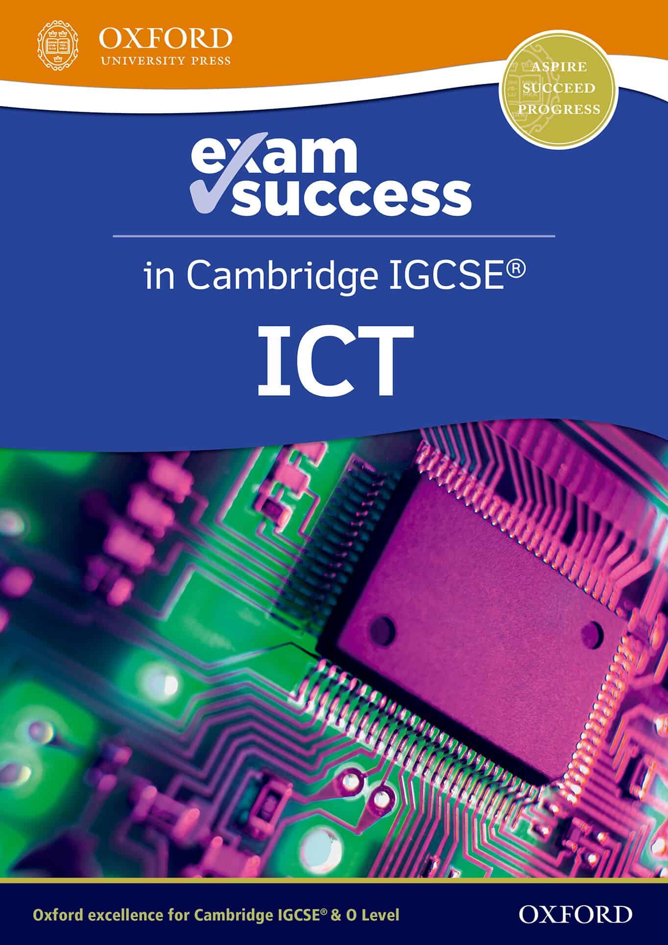 Cam IGCSE ICT: Exams Success Guide 3e