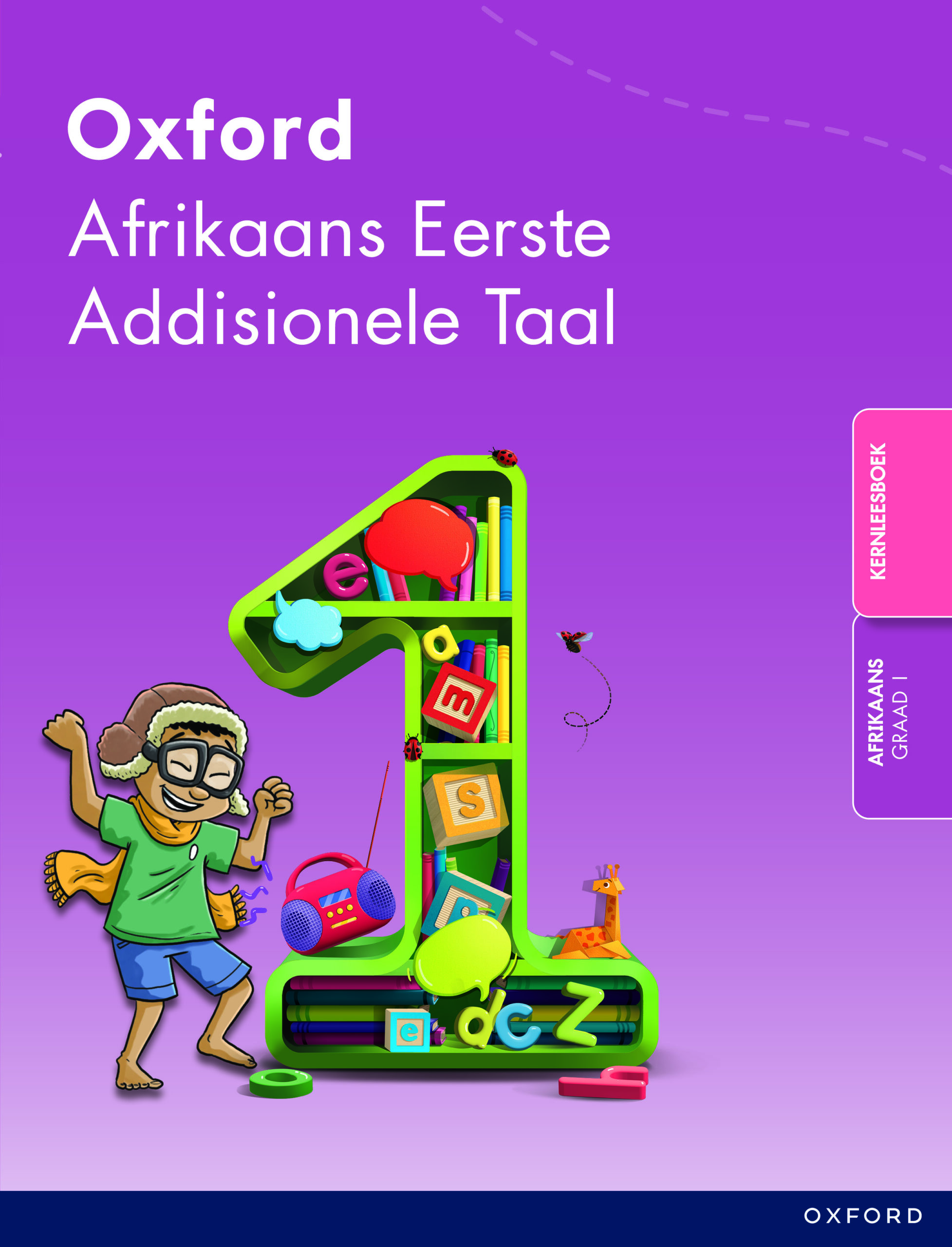 Oxford Afrikaans Eerste Addisionele Taal Graad 1 Kernleesboek