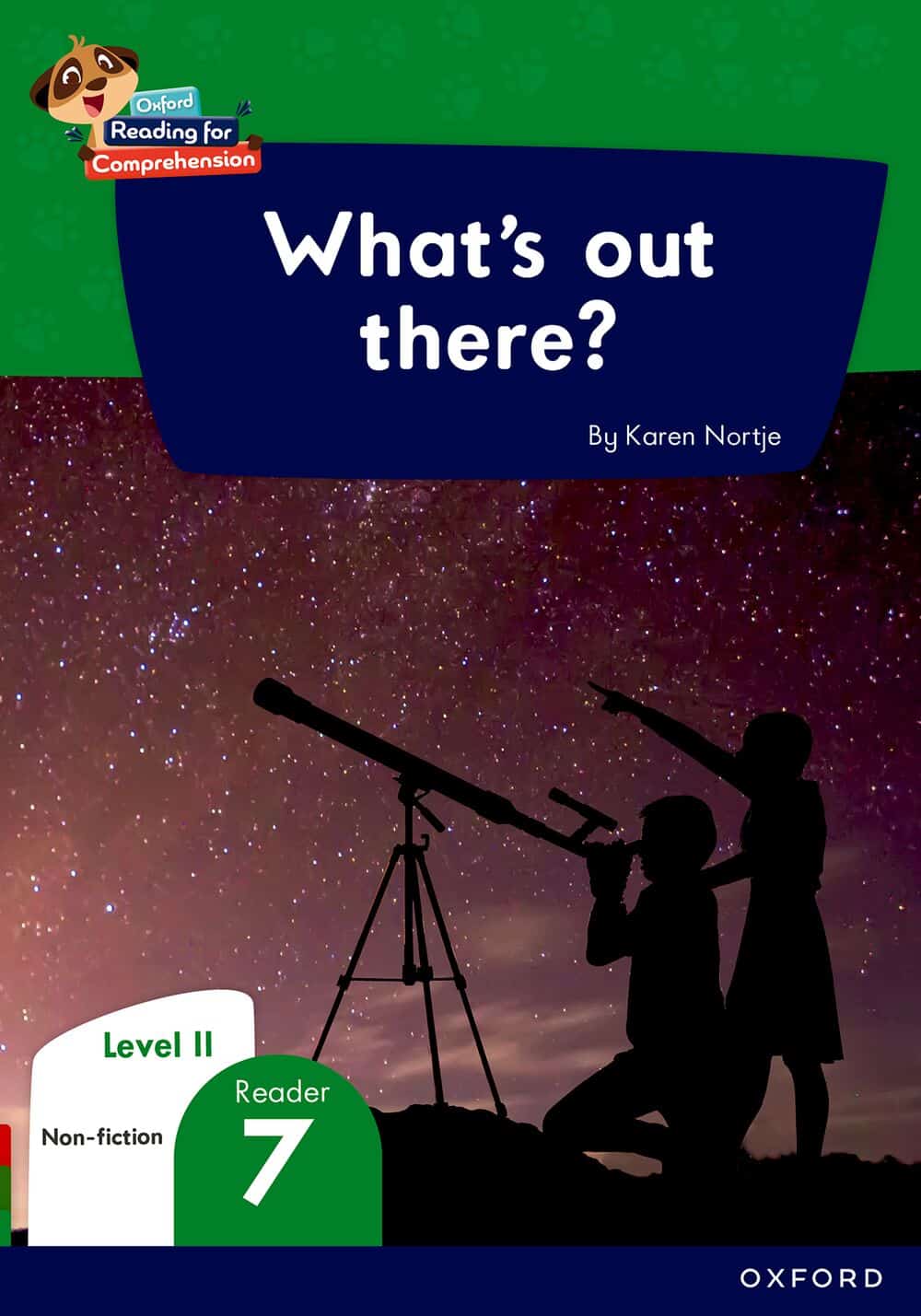 Oxford Reading for Comprehension HL Grade 3 Level 11 Reader 7: What’s out there?